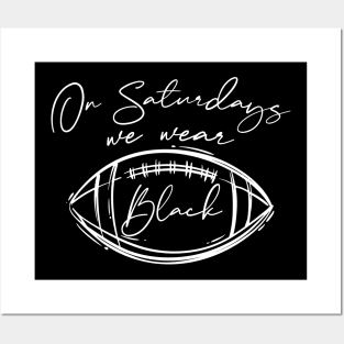 On Saturdays We Wear Black // Vintage School Spirit // Go Black Script Posters and Art